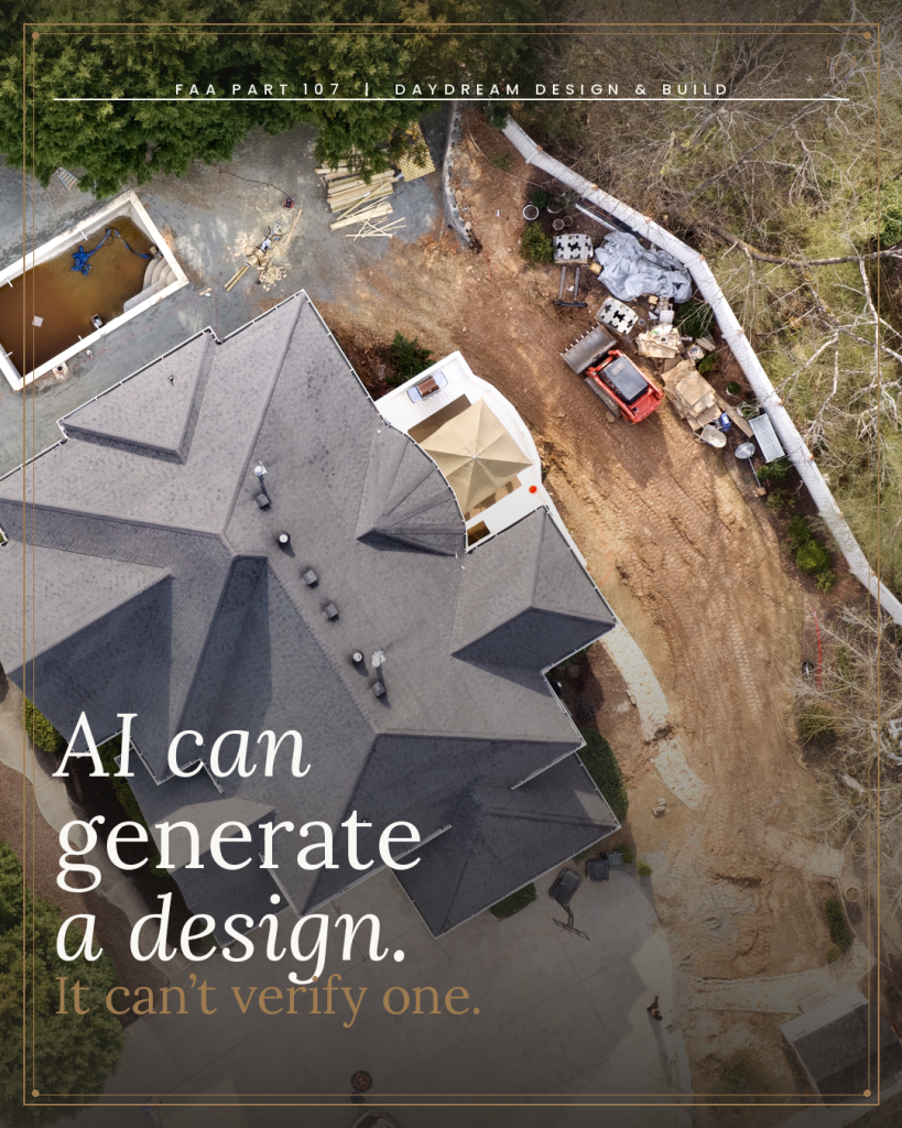 Can Your Design Goals Actually Be Achieved? How We Verify Before We Build | Daydream Design & Build 1 FAA Part 107 drone aerial photograph of outdoor living project under construction showing site conditions pool shell and grade changes North Metro Atlanta