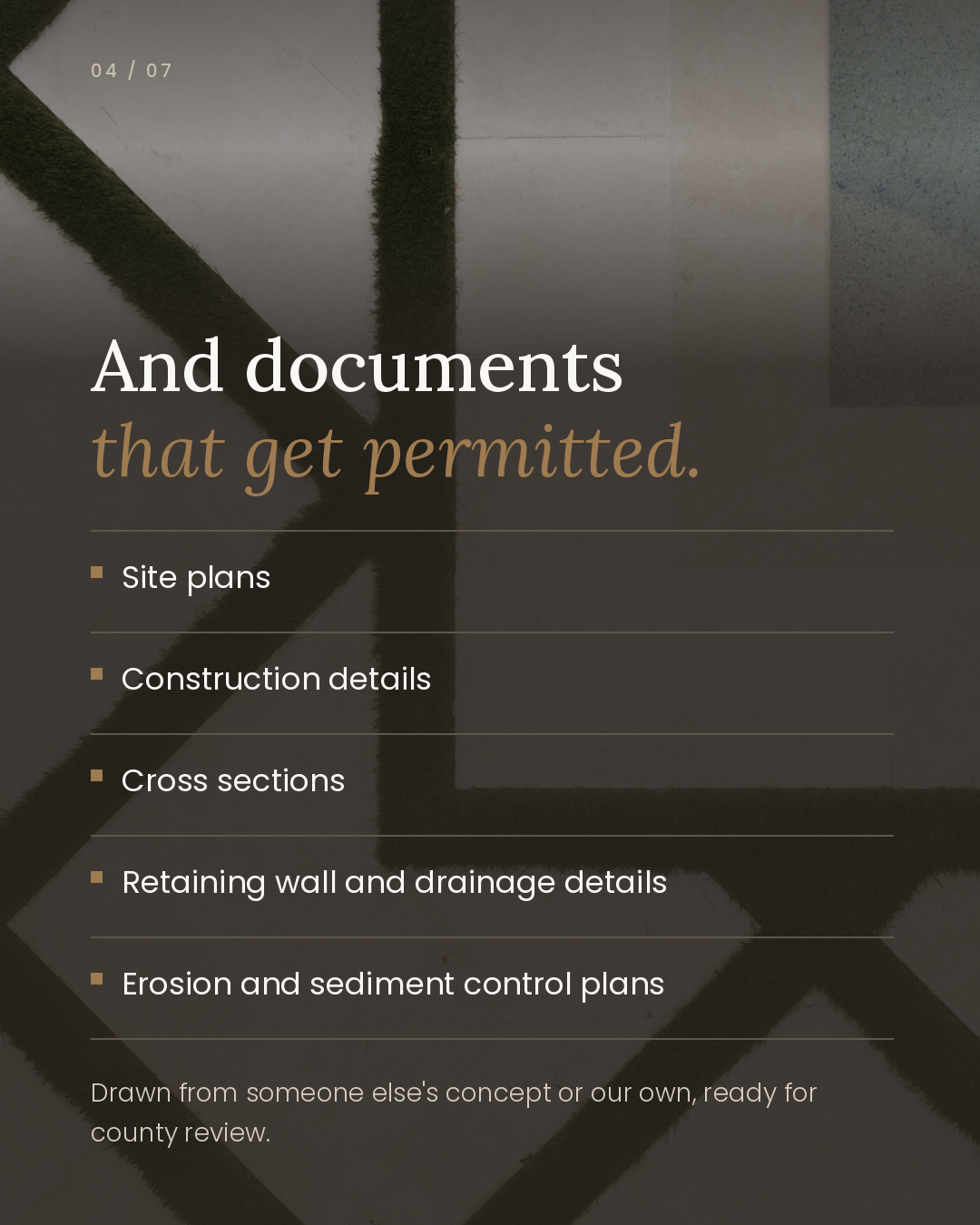 Already Have a Builder? How Our Design Team and Stone Atelier Help Before the Build | Daydream Design & Build 4 List of permit documents: site plans, construction details, cross sections, retaining wall and drainage details, and erosion and sediment control plans.
