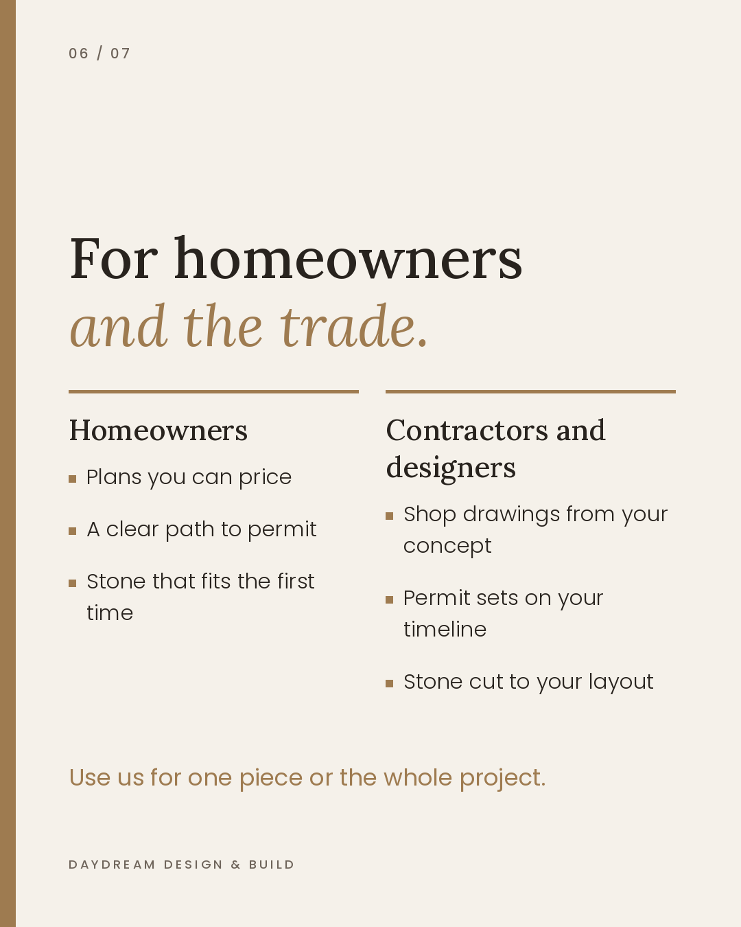 Already Have a Builder? How Our Design Team and Stone Atelier Help Before the Build | Daydream Design & Build 6 Two-column graphic showing services for homeowners and for contractors and designers, including shop drawings, permit sets and cut-to-size stone.