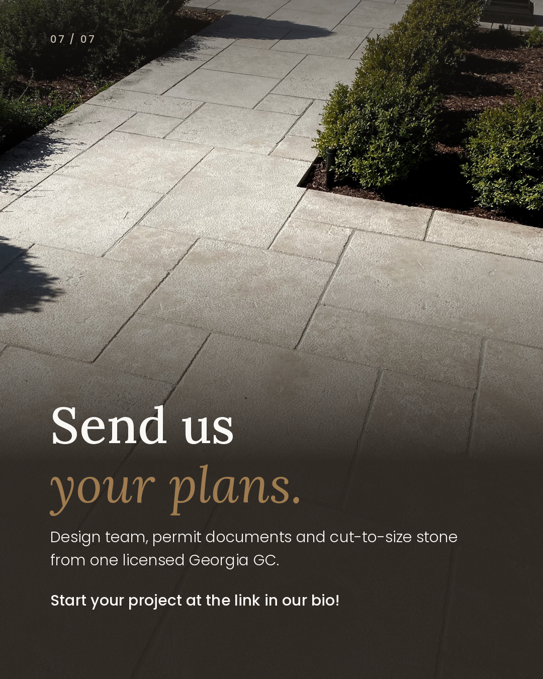 Already Have a Builder? How Our Design Team and Stone Atelier Help Before the Build | Daydream Design & Build 7 Natural limestone patio pavers bordered by boxwood shrubs, with the text “Send us your plans.”
